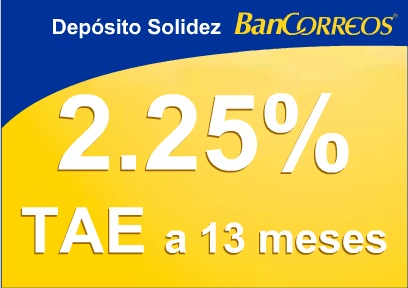 Depósito Solidez BanCorreos a 13 meses 2,25% TAE